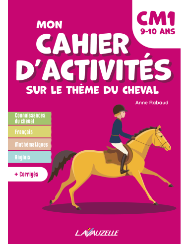 Mon Cahier d'activités sur le thème du cheval - Niveau CM1
