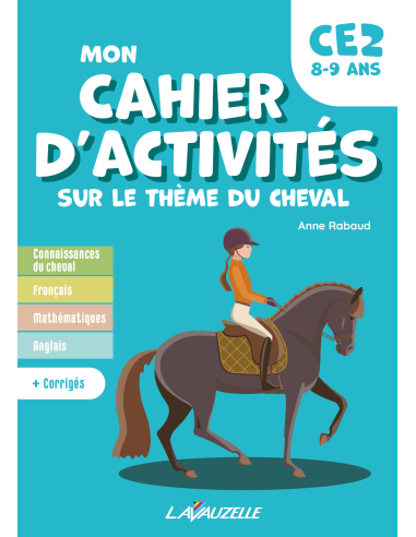Mon Cahier d'activités sur le thème du cheval - Niveau CE2