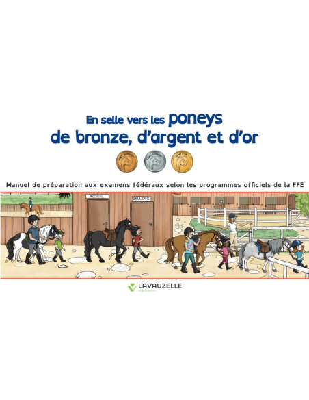 En selle vers les poneys de bronze, d'argent et d'or