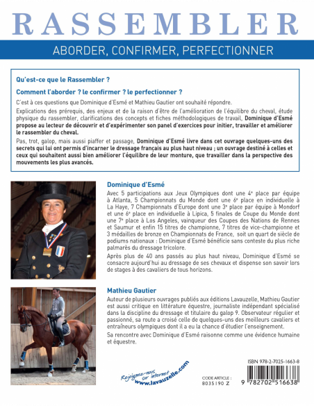Dressage - Rassembler, aborder, confirmer, perfectionner Dressage - Rassembler, aborder, confirmer, perfectionner
