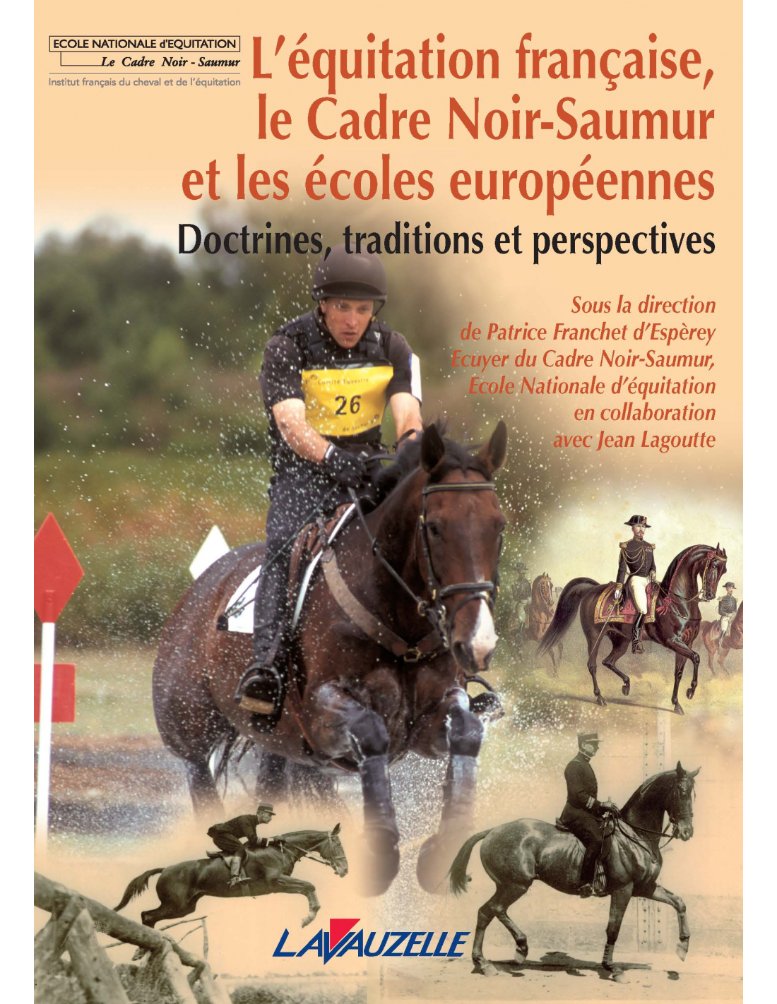 L'équitation française, le Cadre Noir-Saumur et les écoles européennes