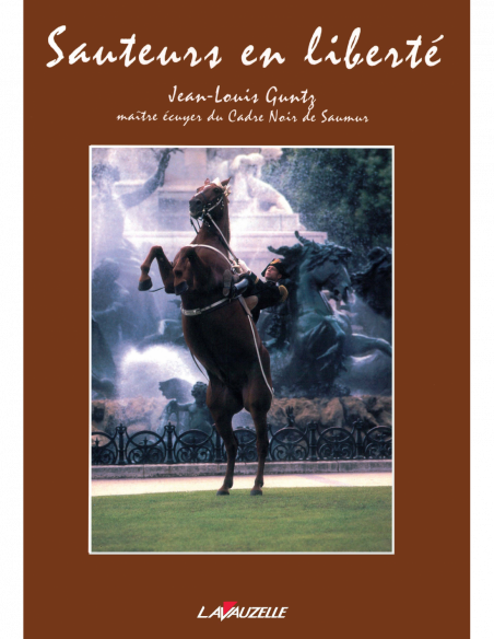 Sauteurs en Liberté - Précis de dressage des sauteurs en liberté