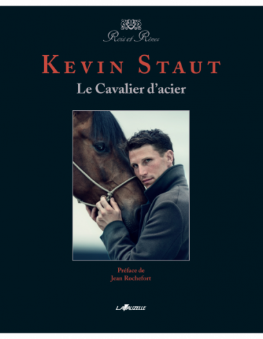Kévin Staut - Le Cavalier d'acier
